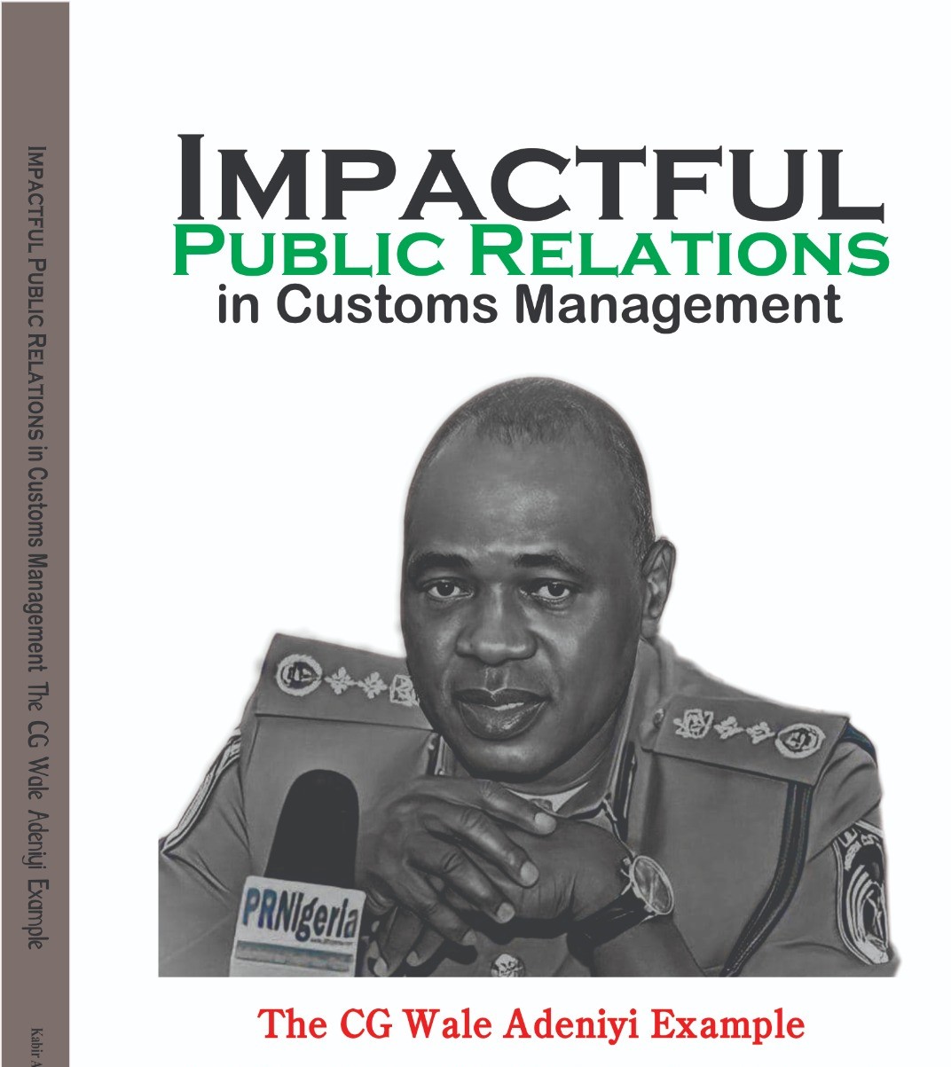 CG Bashir Adeniyi: The Impactful PR in Customs Management